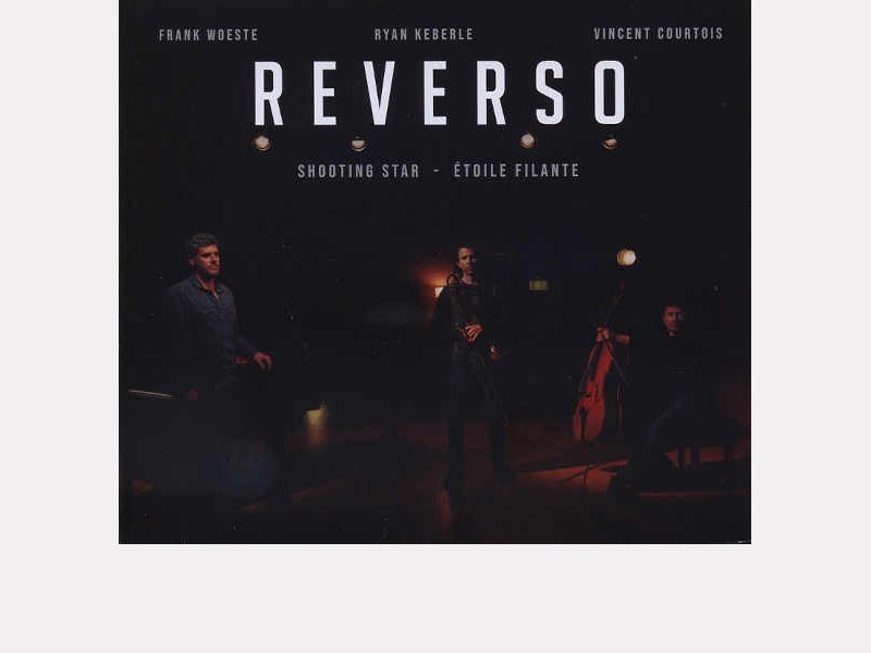 REVERSO : FRANK WOESTE, RYAN KEBERLE, VINCENT COURTOIS . Shooting Star – Étoile filante