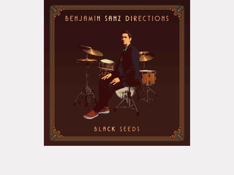 BENJAMIN SANZ DIRECTIONS . Black Seeds