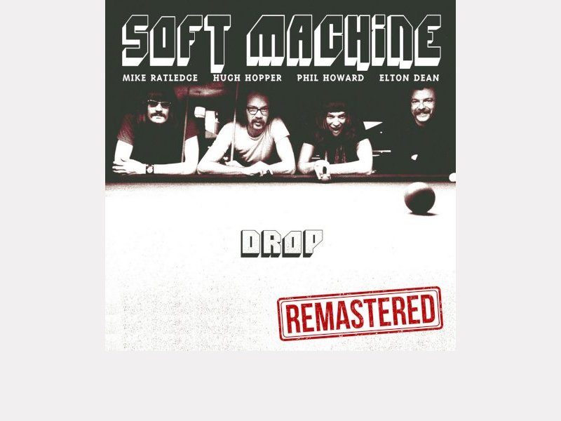 SOFT MACHINE . Drop