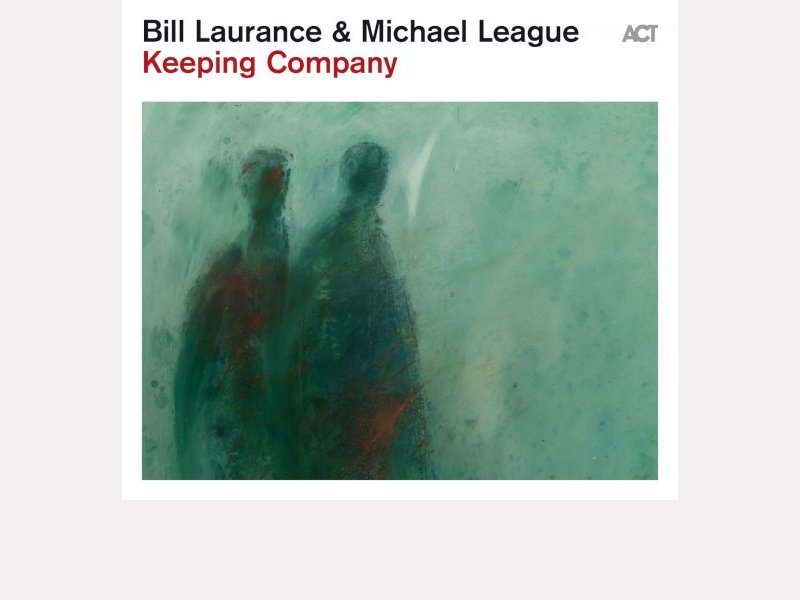BILL LAURANCE & MICHAEL LEAGUE . Keeping Company