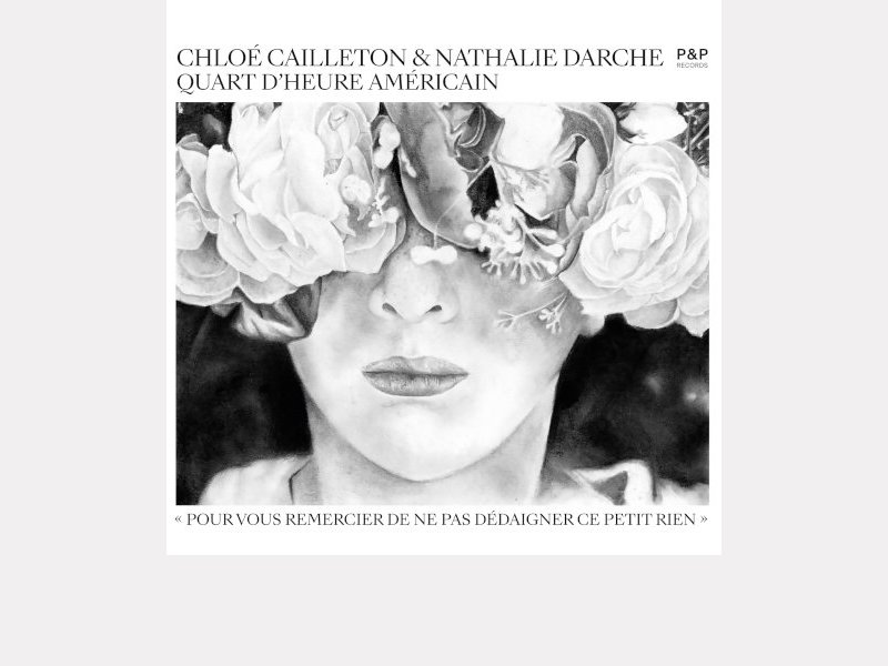 CHLOÉ CAILLETON & NATHALIE DARCHE . Quart d'heure am​é​ricain