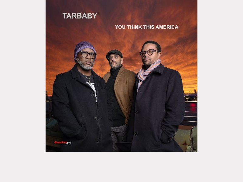 TARBABY . You Think This America