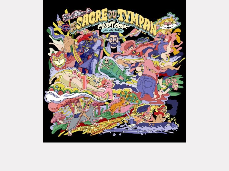 FRED PALLEM & LE SACRE DU TYMPAN . Cartoons - Le Retour