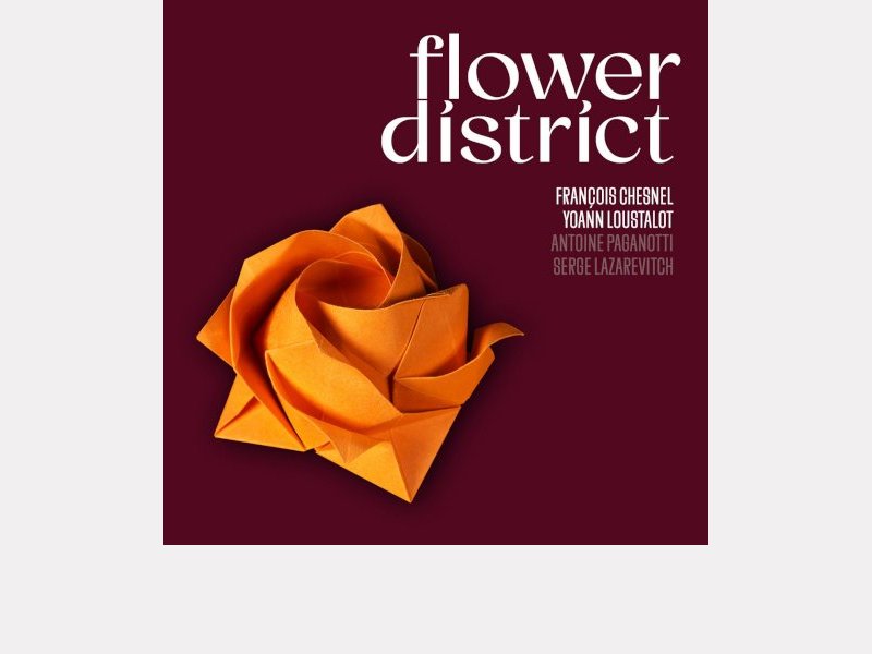 FRANÇOIS CHESNEL & YOANN LOUSTALOT . Flower District