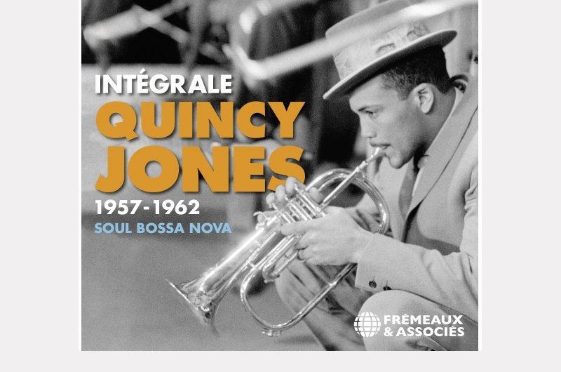 Quincy Jones . Intégrale 1957-1962 Soul Bossa Nova