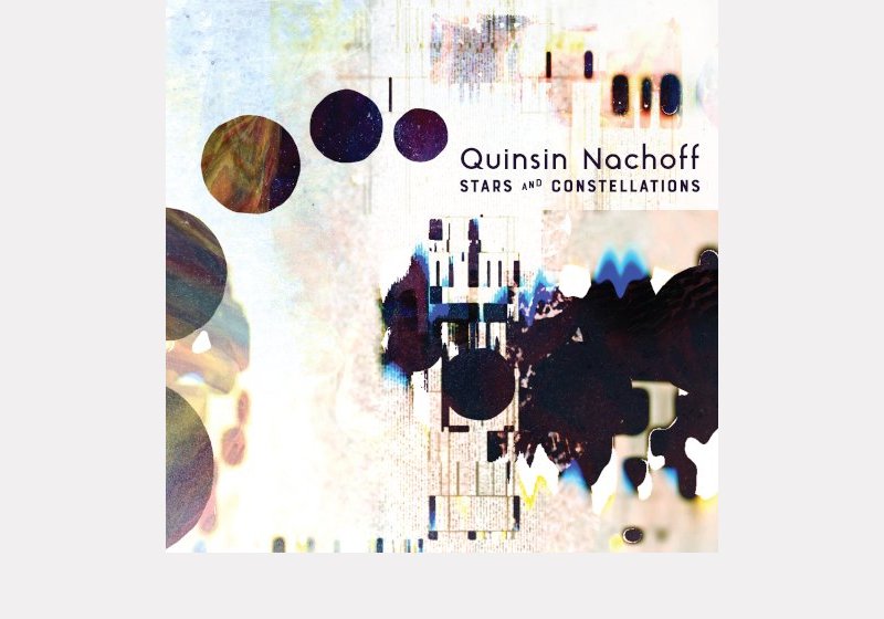 Quinsin Nachoff . Stars and Constellations