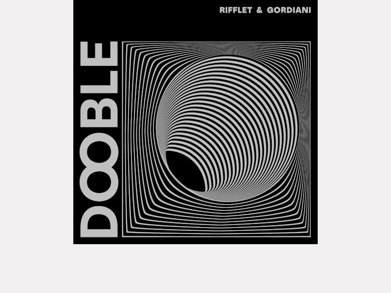 Sylvain Rifflet & Philippe Gordiani . Dooble