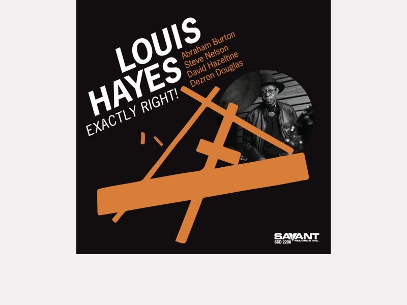 Louis Hayes . Exactly Right