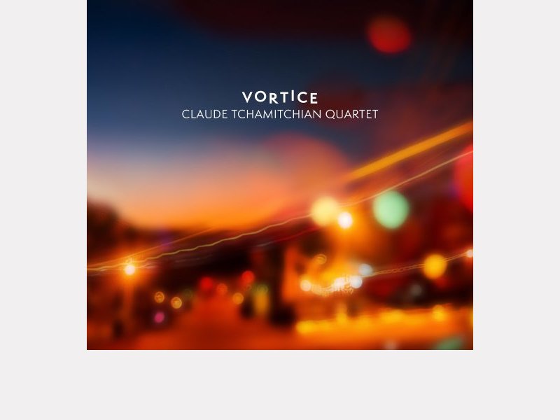 CLAUDE TCHAMITCHIAN . Vortice