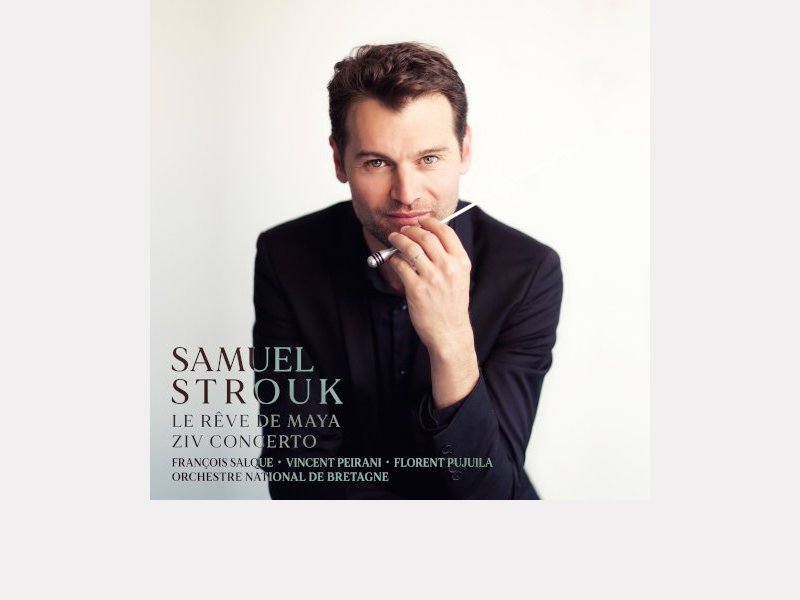 SAMUEL STROUK . Le Rêve de Maya / Ziv concerto