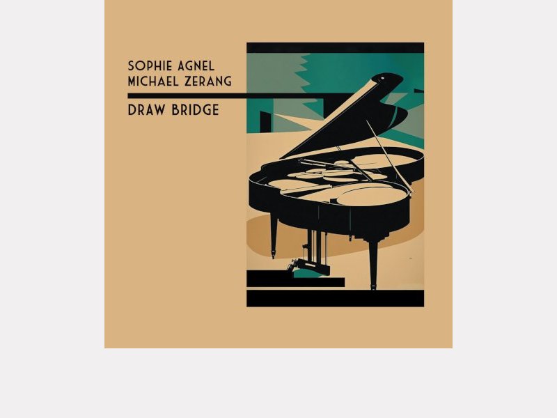 SOPHIE AGNEL - MICHAEL ZERANG . Draw Bridge