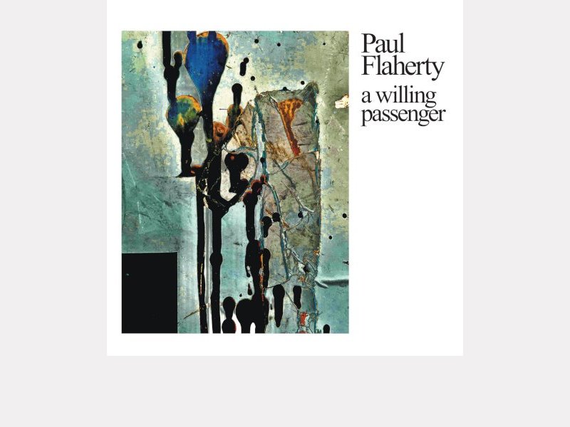 PAUL FLAHERTY . a willing passenger