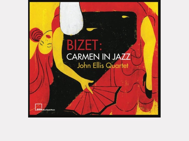 John Ellis Quartet . Bizet : Carmen in Jazz