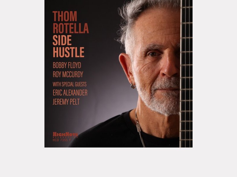 THOM ROTELLA . Side Hustle