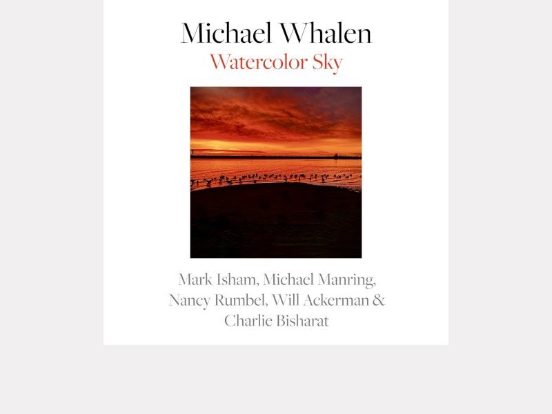 MICHAEL WHALEN . Watercolor Sky
