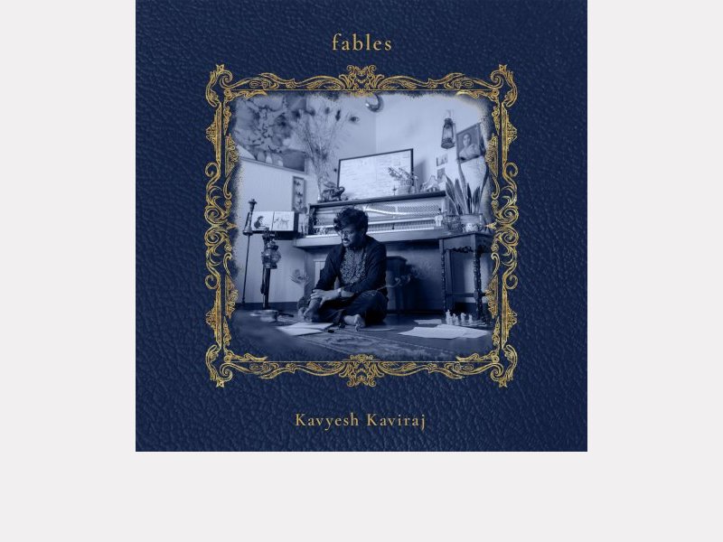 KAVYESH KAVIRAJ . Fables