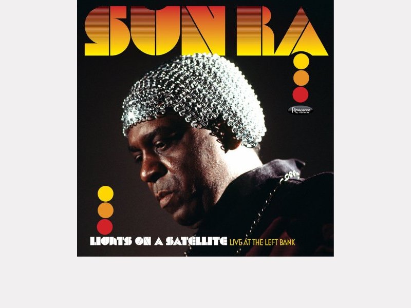 SUN RA . Lights on a Satellite – Live at The Left Bank
